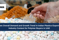 Shows Overall Demand and Growth Trend in Indian Plastics Exports — Industry Context for Polymer Buyers in UAE
