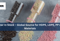 Polymer In Stock – Global Source for HDPE, LDPE, PP & PVC Materials
