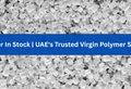 Industrial Plastic Raw Materials Supplier | Polymer in Stock