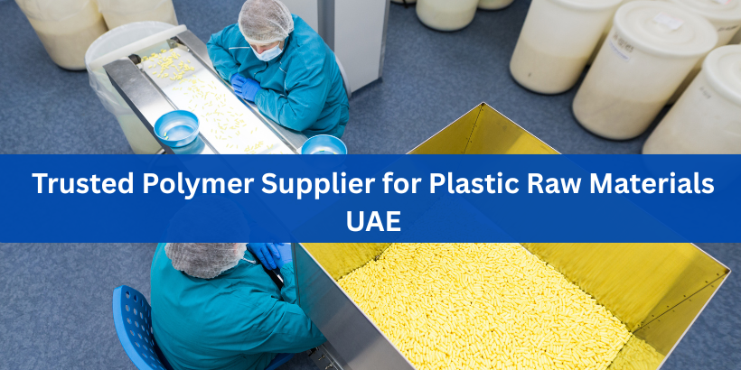 How to Choose the Right Polymer Supplier for Your Manufacturing Business