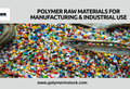 Buy Bulk Polymer Raw Materials with Fast Shipping