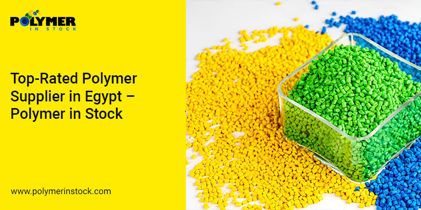Top-Rated Polymer Supplier in Egypt – Polymer in Stock
